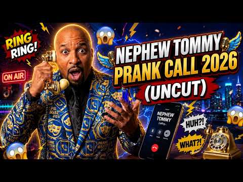 Nephew Tommy UNCUT | The Biggest Phone Call Disaster Ever 😂 | Prank Calls 2026
