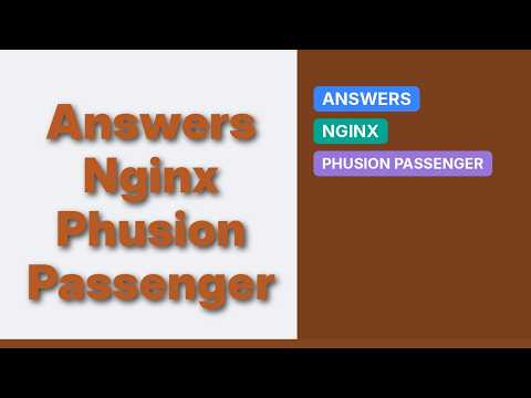 Nginx, Rails and Passenger (2 Solutions!!)