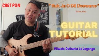 How to Play Ruk Ja O Dil Deewane - Guitar Tutorial