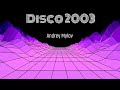 Andrey Mylov - Disco 2003