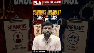 What is Summons Vs Warrant Case l Pahuja Law Academy