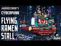 Minecraft Tutorial: How to Build a Real Architect's Base | Cyberpunk flying ramen stall #135