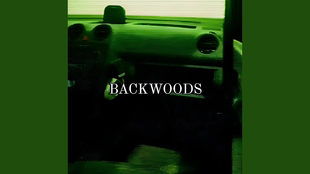 BACKWOODS (feat. Anxrchi$k)