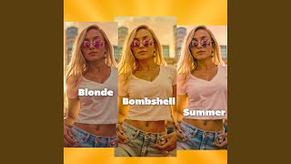Blonde Bombshell Summer