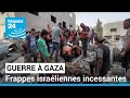 Frappes israliennes incessantes sur gaza  france 24