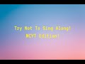 Try Not To Sing Along(Mcyt Edition)