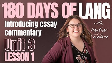 180 Days of Lang: Introducing Essay Commentary in AP Language