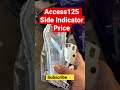 Suzuki Access125 Side Indicator Price #access125bs6