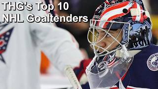 My Picks for the Top 10 NHL Goaltenders