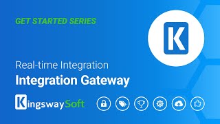 KingswaySoft's Integration Gateway - Get Started with Real-Time Integration screenshot 2