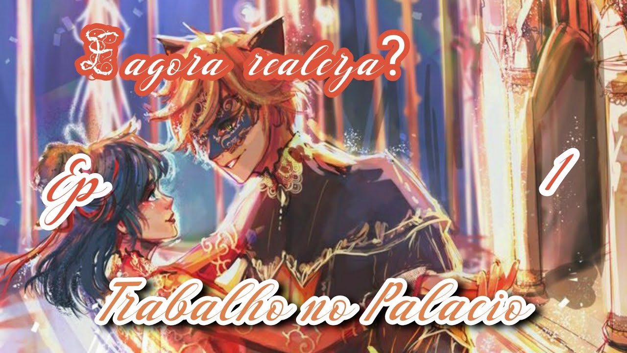 👑E agora realeza?👑 [Trabalho No Palácio | Ep: 1]