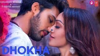 Tera Naam Dhokha Rakh Du Song Arijit Singh Kushali Kumar Parth , Nishant M