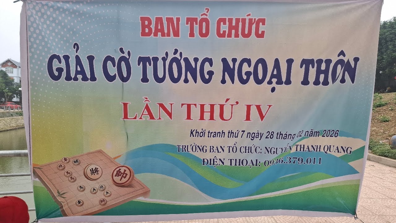 [LIVE-4] Giải cờ tướng Ngoại thôn Phú Kim lần IV | Chiều 1/3 Bán kết & Chung kết