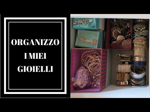 Video: 3 semplici modi per organizzare i gioielli in un cassetto