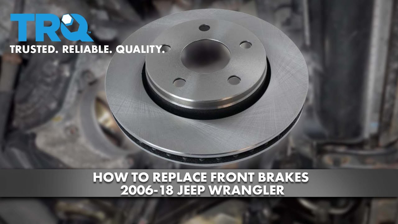 How to Replace Front Brakes 2006-18 Jeep Wrangler - YouTube