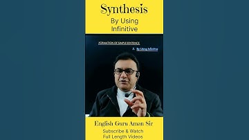 Infinitive का प्रयोग करके Simple Sentence बनाना | Synthesis | By English Guru Aman Sir | Shorts |