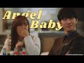 Angel Baby Multifandom K Drama Edit 2022 Angel Baby Multifandom K Drama Edit 2022