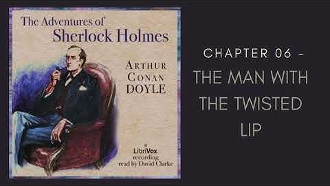 Sherlock Holmes | Chapter 6 - The Man With The Twisted Lip | Improve English *Listening* | AudioBook