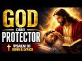 Dieu Notre Protecteur Chant Chrétien Apaisant Pour La Protection Et La Paix Chant Psaume Pro mp3