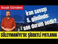 🟥 İRAN SAVAŞI 5. GÜNÜNDE: ROJHİLAT VE BÖLGEDE SON DURUM NEDİR?
