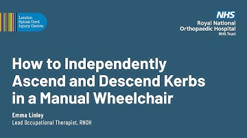 How to independently ascend and descend Kerbs in a Manual Wheelchair