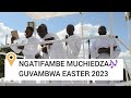 NGATIFAMBE MUCHIEDZA 🎶 @GUVAMBWA EASTER 2023 || The African Apostolic Church