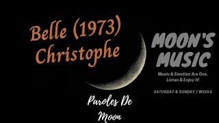 Belle 1973 - Christophe Paroles Moons Music Channel