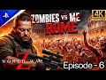 EPISODE - 6 ROME | WORLD WAR Z : AFTERMATH | Walkthrough Gameplay | PS5 4K 60FPS