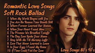 80's 90's Love Ballad Greatest Hits | Soft Rock Ballads 80's 90's 💖 Love Songs 80's 90's | Vol. 21