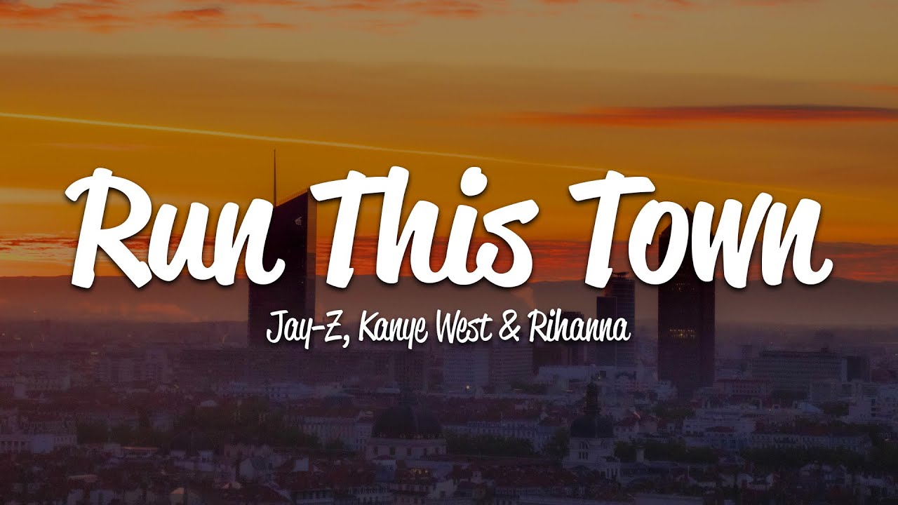 JAY Z   Run This Town Lyrics ft Rihanna Kanye West