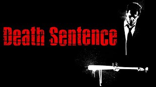Death Sentence 2007 Kill Count
