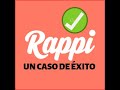 #Rappi, un caso de éxito en #Colombia y el mundo
