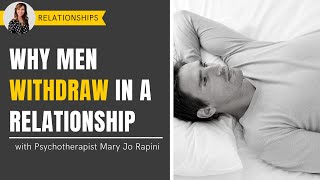 Why Men Withdraw in a Relationship