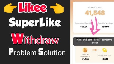 SuperLike withdraw problem | Likee SuperLike withdraw | how to withdraw Likee SuperLike | #superlike