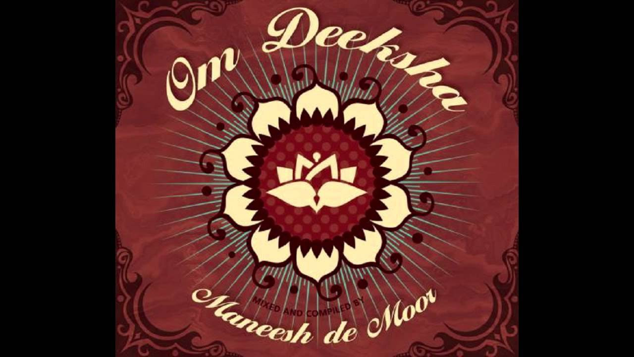 Maneesh de Moor   01   Moola Prayer   Om Deeksha