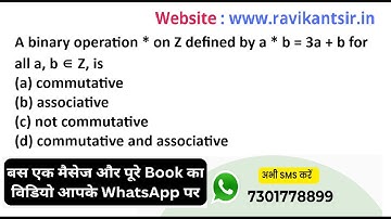 A binary operation * on Z defined by a * b = 3a + b for all a, b ∈ Z, is (a) commutative(b) associat