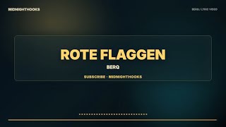 Berq - Rote Flaggen (Lyrics)