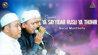 Ya Sayyidar Rusli Ya Thohir Versi Nurul Musthofa | #Live In Nurul Musthofa, 25 Juni 2022