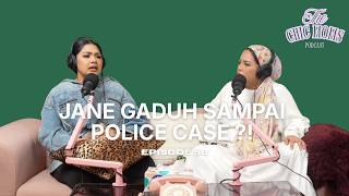 Jane Gaduh Sampai Police Case?! | Episode 58