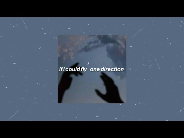 one direction - if i could fly (slowed and reverb) class=