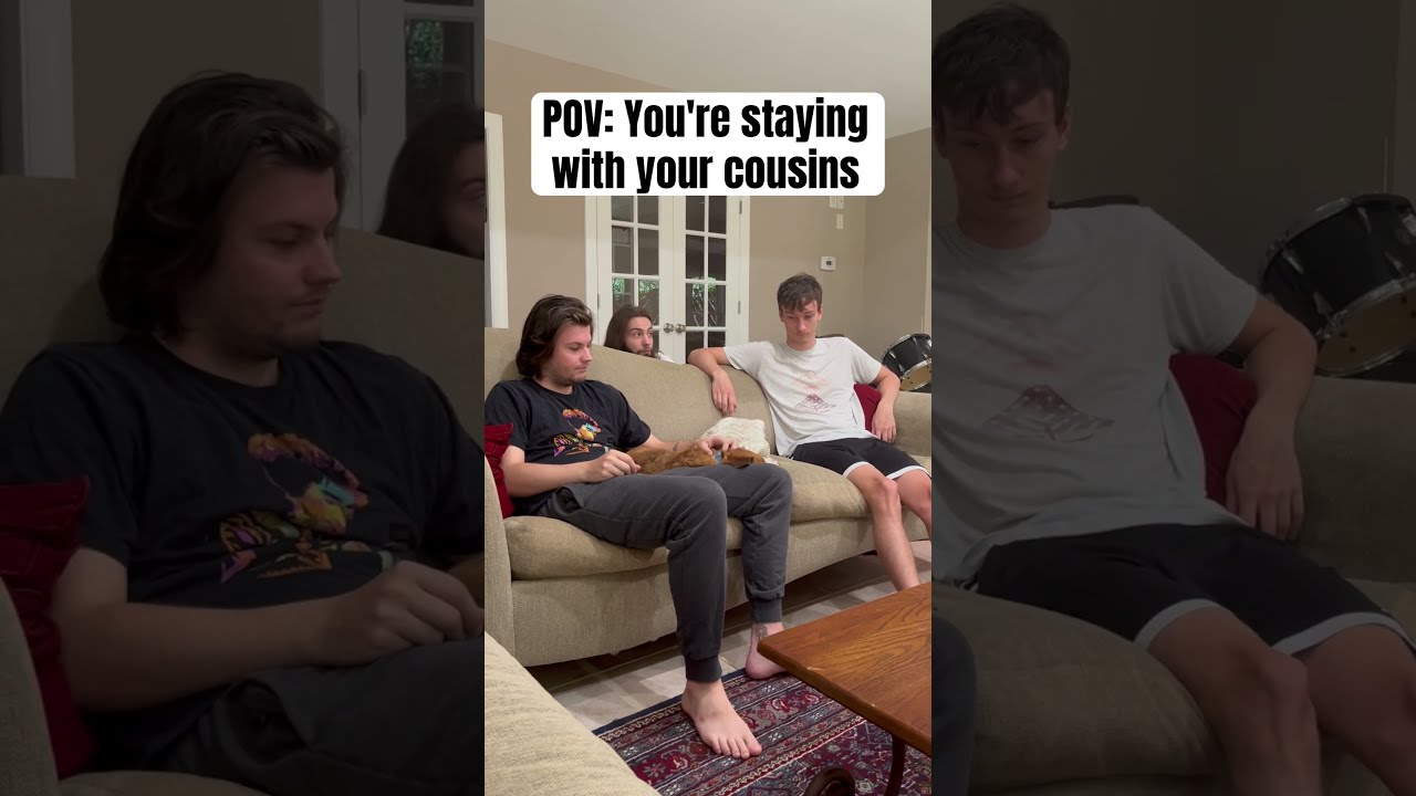 POV You Re Staying With Your Cousins Shorts Funny Comedy Funnyshorts Relatable