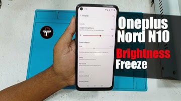 Oneplus Nord N10 Brightness Problem | Oneplus N10 Brightness Freeze | GSM TUBER
