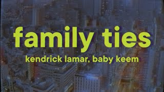 Baby Keem, Kendrick Lamar - family ties [Lyrics]