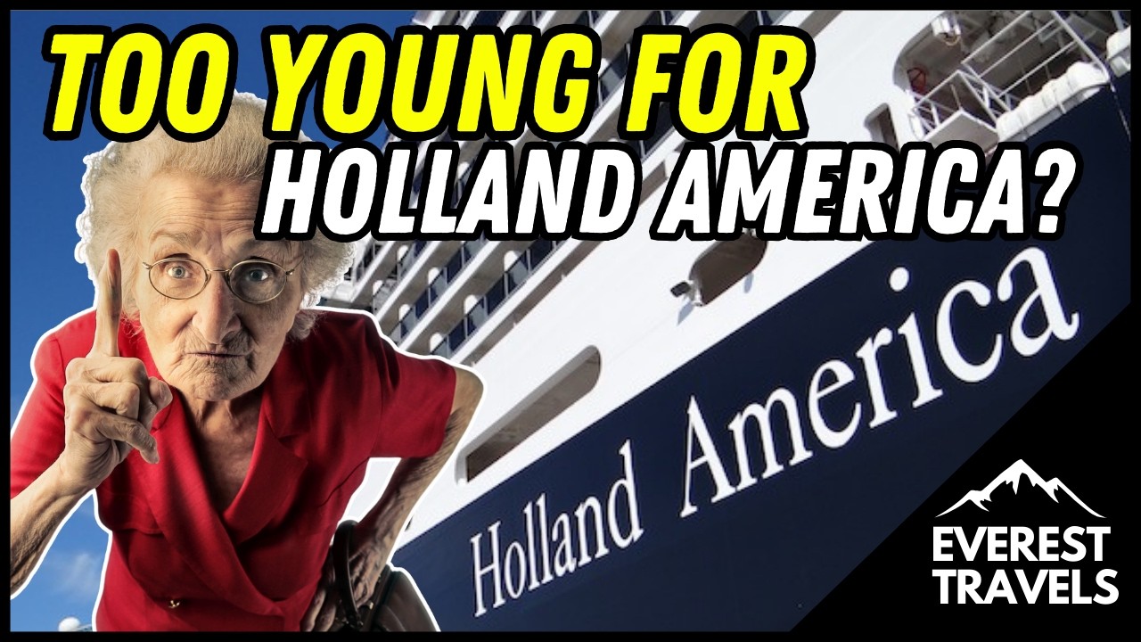 Holland America Cruises | Are You Too Young?