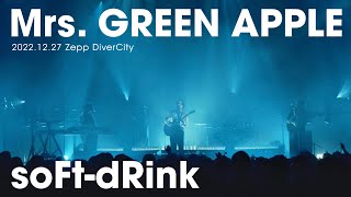 Mrs. GREEN APPLE - soFt-dRink 【LIVE from “ゼンジン未到と