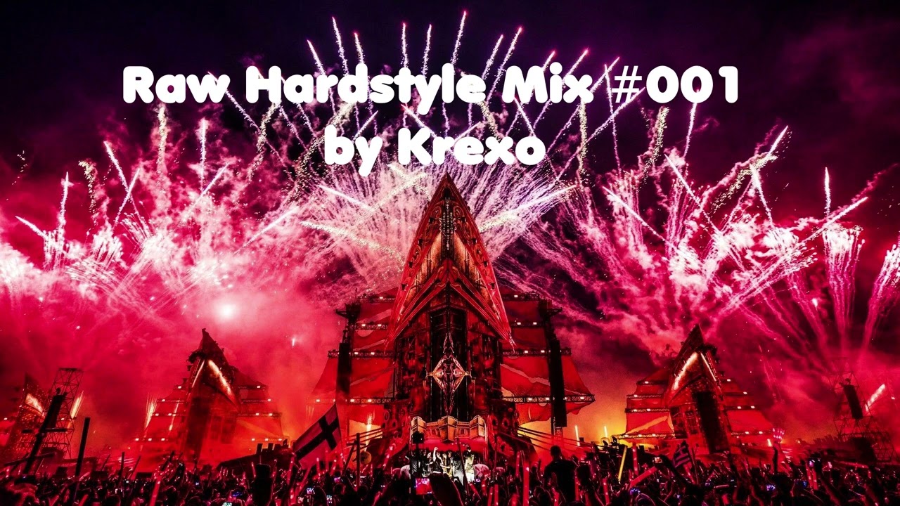 Raw Hardstyle Mix 