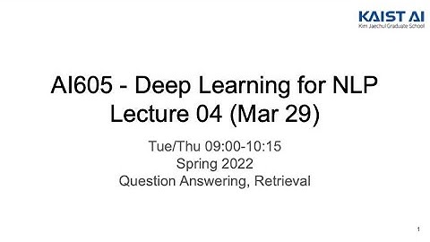 Deep Learning for NLP - Lec 04 (KAIST AI605 Spring 2022)