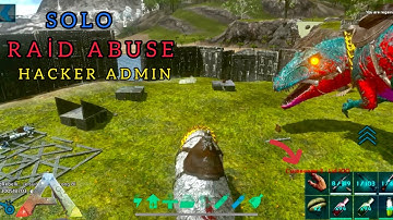 ARK | PVP SERVER SOLO RAİD HACKER ADMIN TRİBE  ABUSE #pvp #pvpplayer #arkmobile #wiping