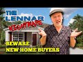 Home Buying Nightmare - Lennar Homes | Home Buyers Beware!