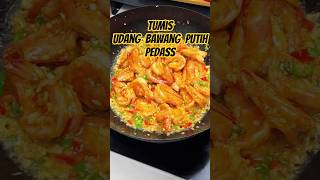 Udang Bawang Putih Pedas Gurih, Sekali Coba Langsung Nagih! #feedshorts #cooking #food #resepsimple